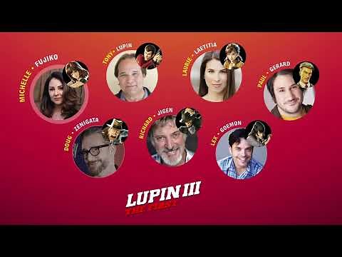 Lupin III The First English Cast Reunited