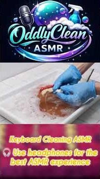 Keyboard Cleaning ASMR ⌨️🫧 | Use Headphones 🎧 #cleaningasmr #asmrvideos #asmr