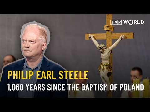 How did the Baptism of Mieszko change Poland’s future | Philip Earl Steele