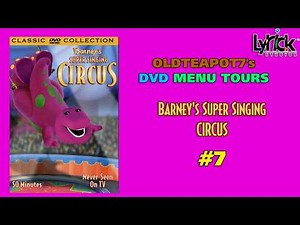 Barney & Friends - Barney's Super Singing Circus - DVD Menu Walkthrough (US, 2000)