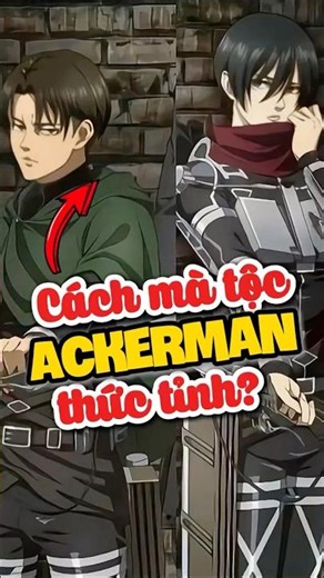 Tộc Ackerman bá đạo do đâu? #anime #eren #attackontitan #shorts