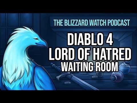 Diablo 4 Lord of Hatred waiting room