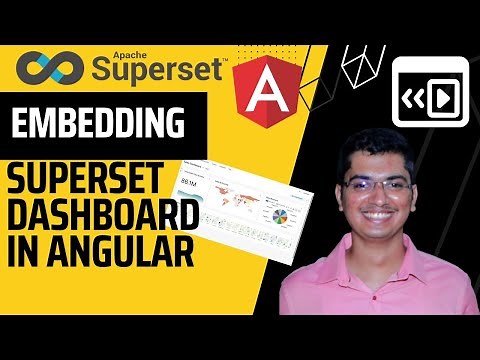 6.3.1 Embedding Superset Dashboard in Angular (Superset Embedding Config is Video 6.2)