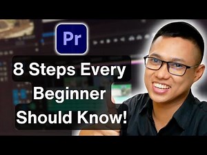8 Simple Steps Every Beginner Should Know for Adobe Premiere Pro - Must Watch (2025)