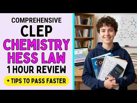 CLEP Chemistry Hess Law