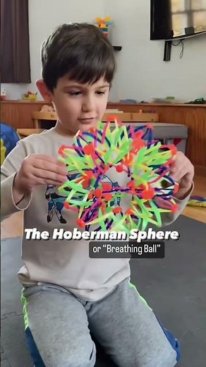 Our favorite deep breathing prop for kids - Hoberman Sphere
