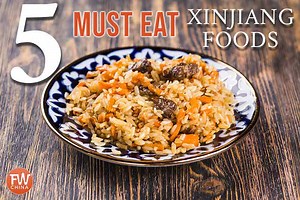 5 Must-Eat Xinjiang Cuisine Foods (and how to order them!)