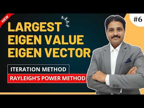 LARGEST EIGEN VALUE AND CORRESPONDING EIGEN VECTOR BY ITERATION METHOD PROBLEM 6 ‪@TIKLESACADEMY‬