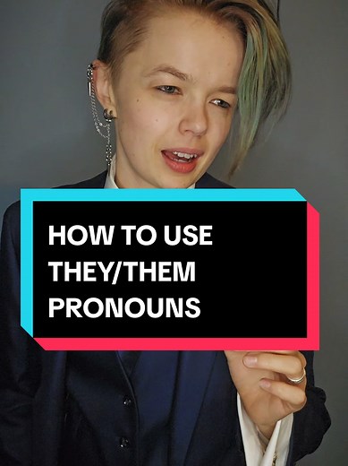 Using They/Them Pronouns: A Grammar Guide