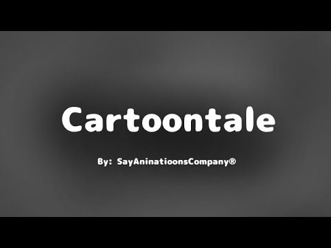 ❖CARTOONTALE(Compilation)❖