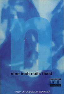 Nine Inch Nails - Fixed