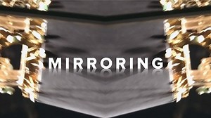 MIRRORING