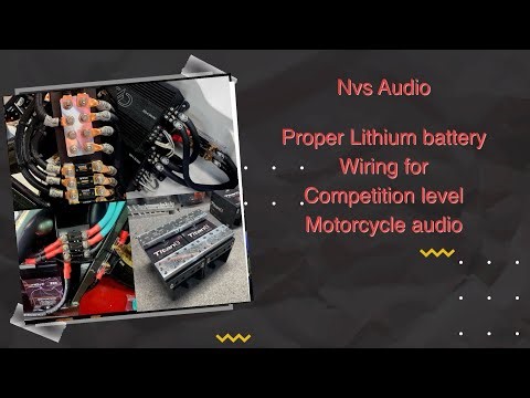 NVS audio goes over proper lithium battery wiring for competition level motorcycle audio setups .