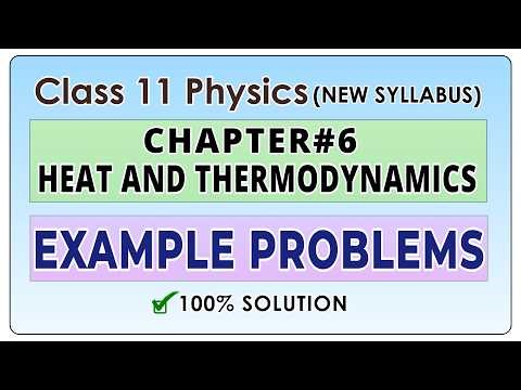 Chapter 6 | Example Problems | Physics 11 | Heat and Thermodynamics