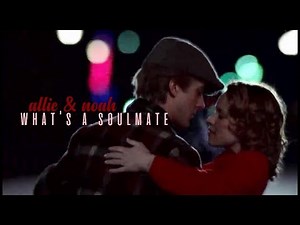 allie & noah | what's a soulmate // halo