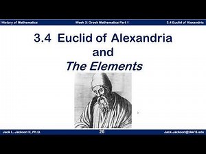 Math History 3.4 Euclid and the Elements