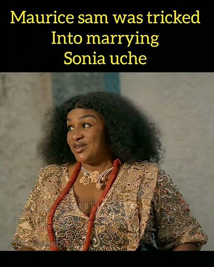 Maurice sam and Sonia uche accidental bride #nollywoodmovies