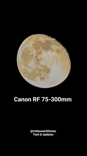 Canon RF 75-300mm f/4-5.6 - Lens | Moon Photography #RF75-300mm #canon #rflens