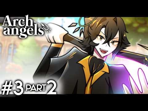 EP 3 PART 2 || Life And Death || ARCHANGELS