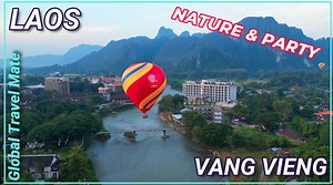 VANG VIENG Stunning Nature and Party 🇱🇦 Laos