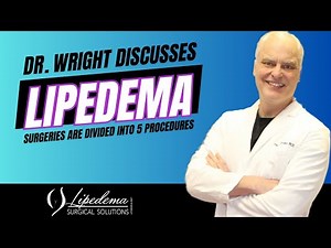 Understanding Lipedema: Diagnosis, Mobility Challenges & Treatment Options | Dr. Wright