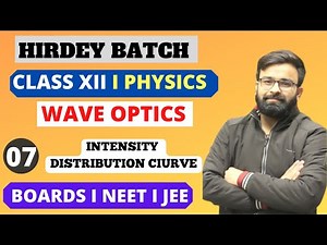 Intensity Distribution Curve of Interference Wave Optics Video Lecture | Crash course for JEE