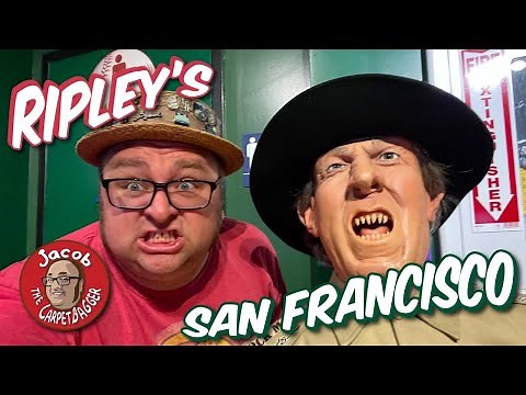 Ripley's Believe it or Not - San Francisco, CA