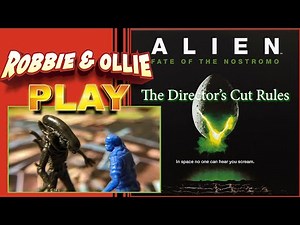 Alien: Fate of the Nostromo Director's Cut Rules Playthrough