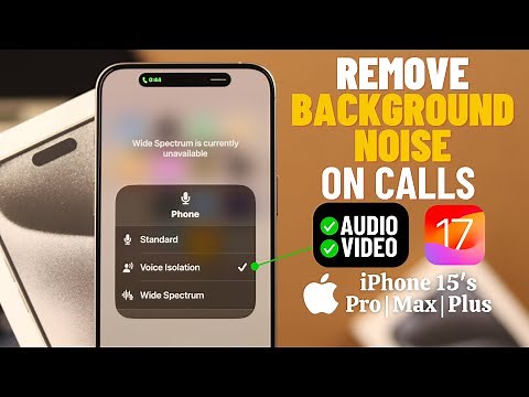 How to Remove Background Noise During Call on iPhone 15 Pro/Max/Plus!