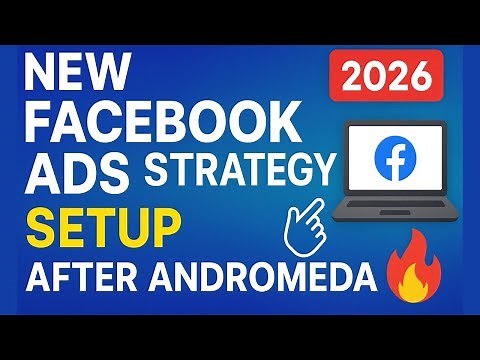 Complete Facebook Ads Course 2026 | New Strategy After Andromeda Update | Meta Ads Course