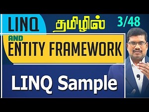 #3 LINQ Sample || LINQ and Entity framework in Tamil