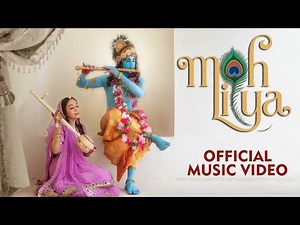 Moh Liya – Official Music Video | A Divine Love Story of Meera & Krishna | Janmashtami 2025 Song