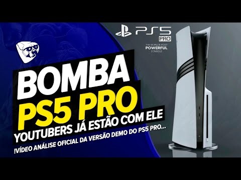 BOMBA! Youtubers JÁ ESTÃO Com PS5 PRO! Vídeo ANÁLISE OFICIAL Da VERSÃO DEMO Do PS5 PRO! Tá MALUCO