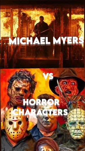Michael Myers vs horror characters #michaelmyers #jasonvoorhees #horror #freddykrueger #arttheclown