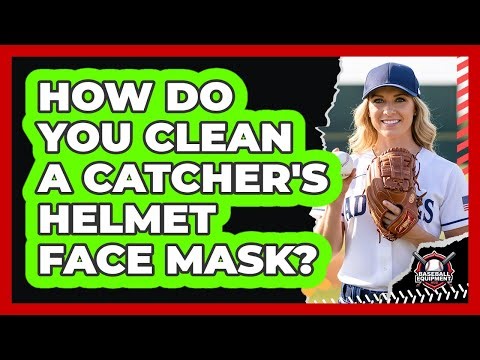 How Do You Clean a Catcher's Helmet Face Mask?