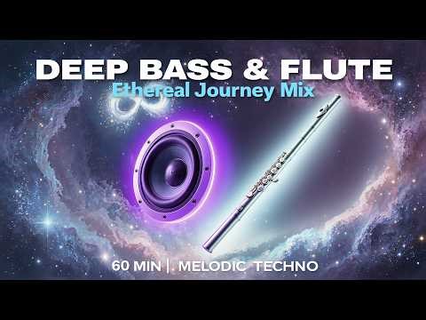 INFINITY FLOW - Deep Bass & Flute | Vol. 10 | Ethereal Melodic Techno Mix (60 Min)