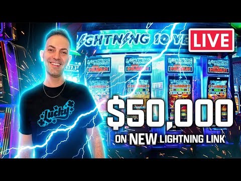 🔴 LIVE ⚡ $50,000 ⚡ 10 Year Anniversary of Lightning Link ⚡