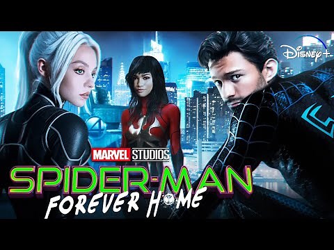 SPIDER-MAN 4: Forever Home Teaser (2024) With Tom Holland & Sydney Sweeney