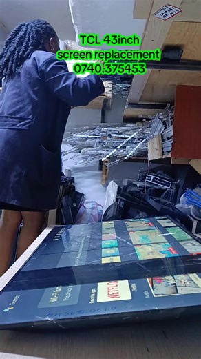 TCL 43 inch screen replacement, visit us in Nairobi CBD sheikh karume Road timboroa house rm T3 call us 0740.375453