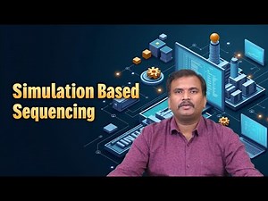 Simulation Based Sequencing by Mr. S Srikanth