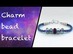How to make a kumihimo bracelet with charm beads