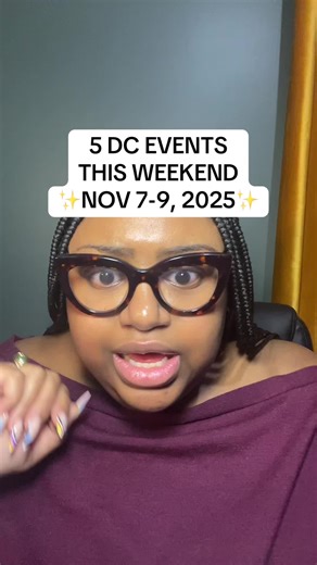 5 DC Events This Weekend: November 7-9, 2025