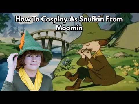 How to COSPLAY as Snufkin From Moomin
