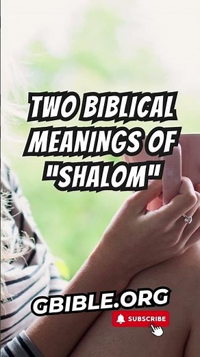 What's the REAL Meaning of SHALOM?