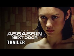 The Assassin Next Door Trailer | Intense Action Film Preview