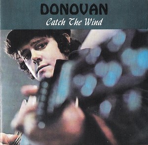 Donovan - Catch The Wind