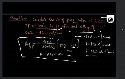 Question Calculate the vip of pure water at 60∘C V.P at 100∘C i... | Filo