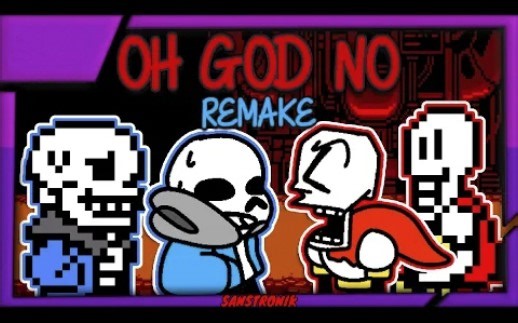FNF OH GOD NO REMAKE PAPYRUS AND SANS