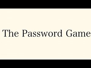 The Password Game Gameplay!