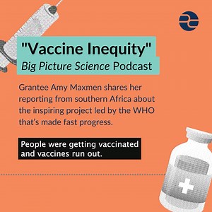 The Pulitzer Center-supported Big Picture Science podcast episode "Ending Vaccine Inequity" with grantee Amy Maxmen has been nominated for The Webby Awards! Help us win! Make your voice heard and cast a vote today! 👉 https://bit.ly/3GYcy6p | Pulitzer Center